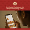 Best Online Platforms to Buy Thanjavur Paintings Safely