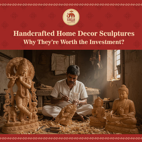 Handcrafted Home Decor Sculptures: Why They’re Worth the Investment?