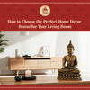 How to Choose the Perfect Home Decor Statue for Your Living Room