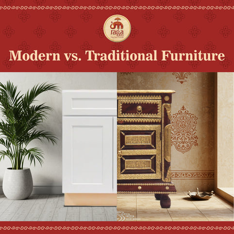 Modern vs. Traditional Furniture: Which One Suits You?