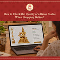 How to Check the Quality of a Brass Statue When Shopping Online