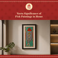 Vastu Significance of Fish Paintings in Home